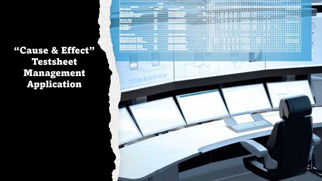 Cause & Effect Testsheet Management